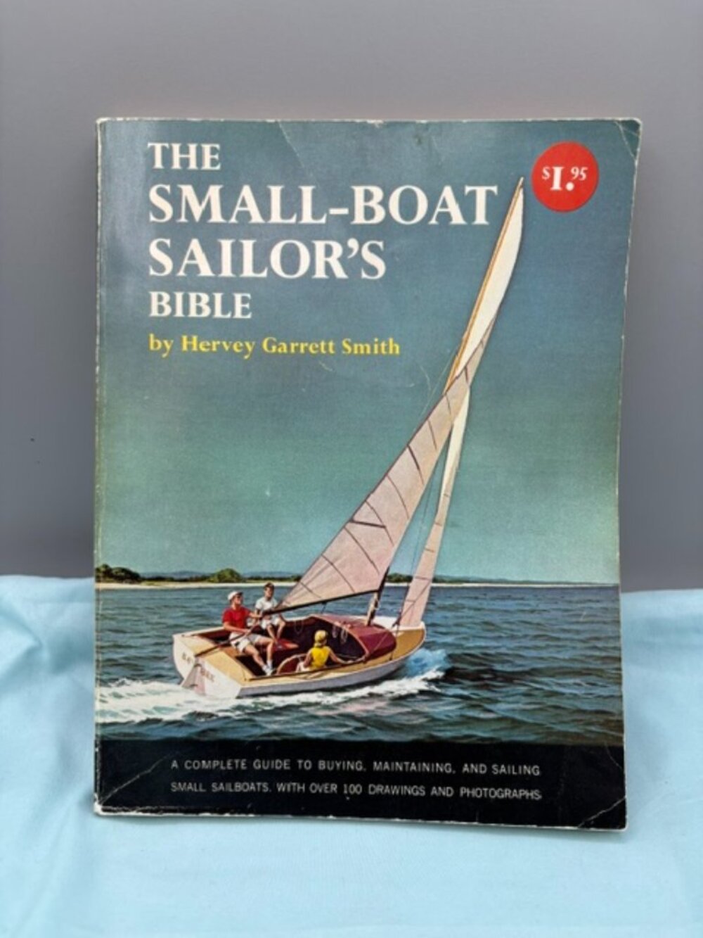 The Small -Boat Sailor's Bible, Smith, Harvey Garrett